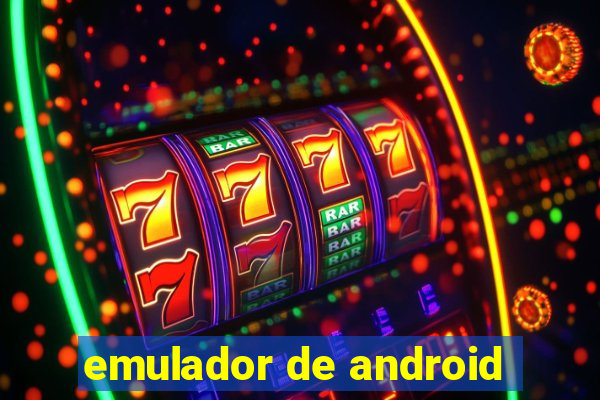 emulador de android